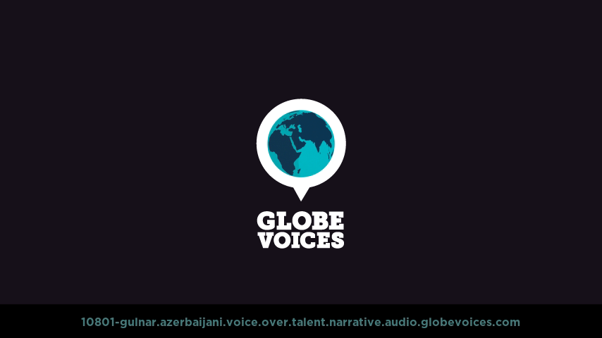 Azerbaijani (Azeri) voice over talent artist actor - 10801-Gulnar narrative