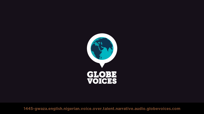 English (Nigerian) voice over talent artist actor - 1445-Gwaza narrative