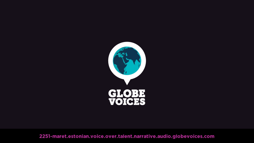 Estonian voice over talent artist actor - 2251-Maret narrative