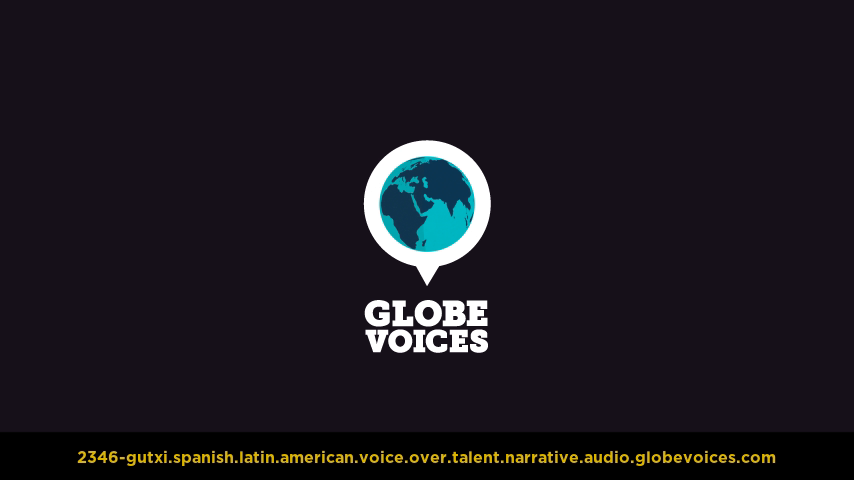 Spanish (Latin American) voice over talent artist actor - 2346-Gutxi narrative