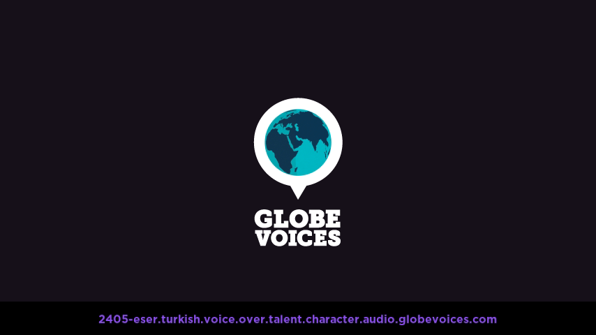 Turkish voice over talent artist actor - 2405-Eser character
