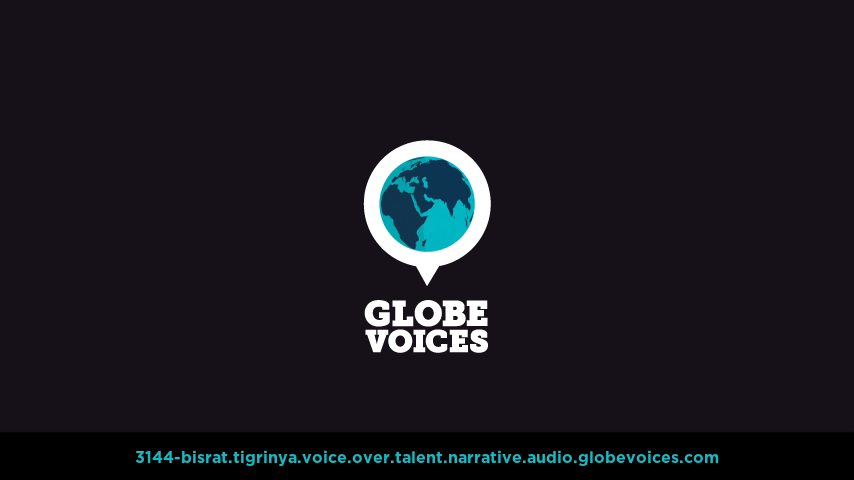 Tigrinya voice over talent artist actor - 3144-Bisrat narrative