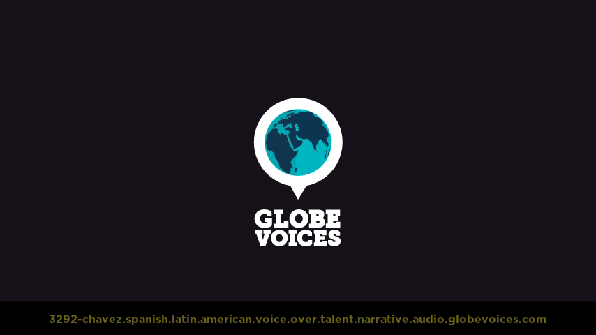 Spanish (Latin American) voice over talent artist actor - 3292-Chavez narrative