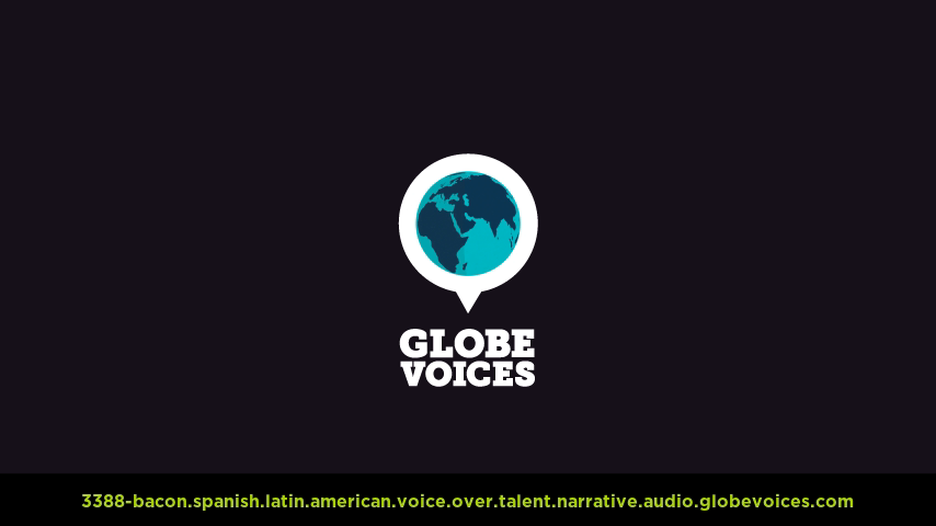 Spanish (Latin American) voice over talent artist actor - 3388-Bacon narrative