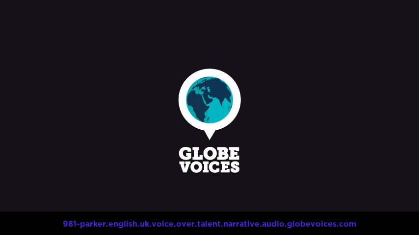 British voice over talent artist actor - 981-Parker narrative
